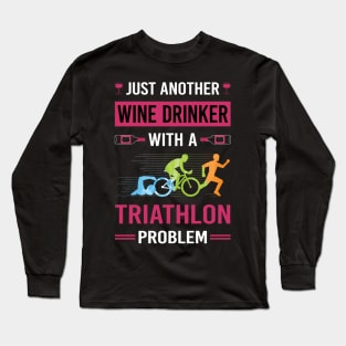 Wine Drinker Triathlon Triathlete Long Sleeve T-Shirt